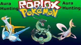Roblox Project Pokemon (Aura Hunting)