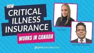 How Critical Illness Insurance Works in Canada