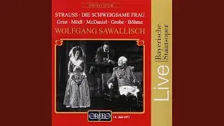 Die schweigsame Frau, Op. 80, TrV 265, Act I: Act I: Nicht am mich, an mich, Geliebter denke...