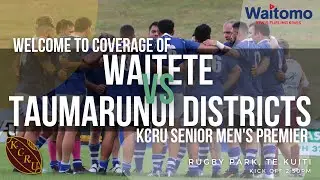 KCRU Senior Men's Premier | Waitete vs Taumarunui Districts