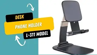 Compact Desk Phone Holder L-311: Foldable, Flexible & Perfect for Any Setup!#TechReview #DeskGadgets