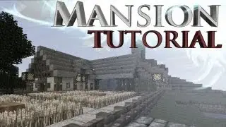 Minecraft Mansion - Tutorial