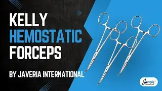 Kelly Hemostatic Forceps &ndash; German Stainless Steel | Javeria International
