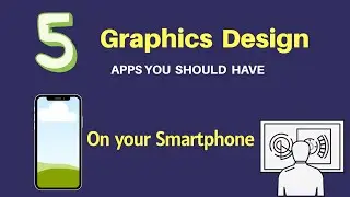 5 GRAPHICS DESIGN APPS YOU SHOULD HAVE ON SMARTPHONE