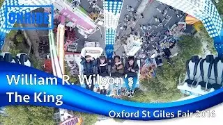 William R. Wilson's The King Onride @ Oxford St Giles Fair 2016
