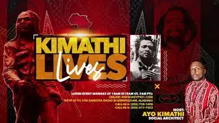 Kimathi Lives Radio Program  featuring Ayo Kimathi Afrikan Holocaust Bill   EMERGENCY Broadcast