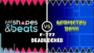 Just Shapes & Beats vs Geometry Dash  - Deadlocked ЛЕПКА -  ЛЕГО -  PLAY