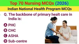 Top 70 Nursing MCQs | NHM MCQs | National health program MCQs | Nursing exam 2026 prep | NORCET MCQS