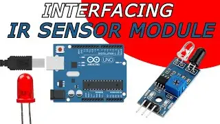 How To Interfacing Arduino Uno With Infrared Sensor Module?  Infrared Sensor Based Object Detector
