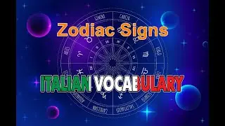 Zodiac Signs in Italian