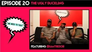 EPISODE 20 [THE UGLY DUCKLING]