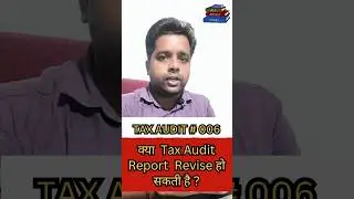 Revised Tax Audit Report #audit #taxaudit #allabouttaxes #camanojgupta