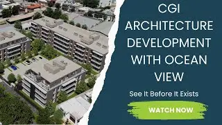 CGI Architecture Development with Ocean View
