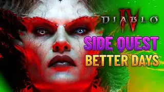 Side Quest Better Days - Diablo 4
