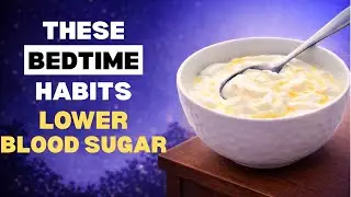 Top 4 Bedtime Habits for Diabetes to LOWER Blood Sugar & A1c