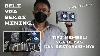 Beli VGA bekas mining?? - Tips & Restorasi HIS RX 570 4Gb jadi Like New!