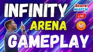 Score! Match Live - Hunting for Good Cards! Infinity Arena Gameplay