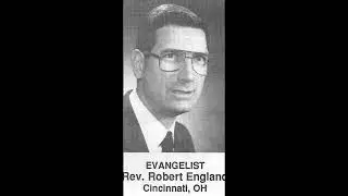 Rev. Robert England-Christian Forgiveness-Pilgrim Holiness Camp 1991