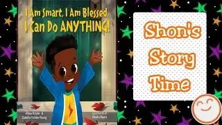 I Am Smart, I Am Blessed, I Can Do Anything! | Story Time For Kids | Shon's Stories
