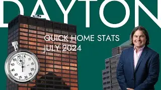 Dayton Home Stats in 2 Minutes! [July 2024]