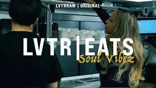 LVTR | EATS &mdash; Внутри SoulVibez: где культура встречается со вкусом
