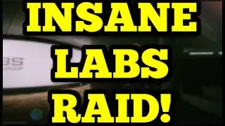 INSANE LABS RAID! - Escape From Tarkov 12.11