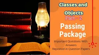 Classes and Objects Important Question With Answers or Passing Package Part 2.