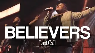 LAST CALL - Believers (Official Music Video)