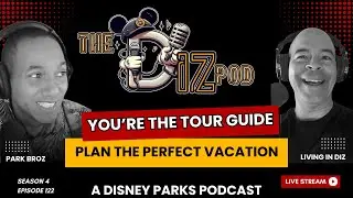 You’re the Tour Guide! Build the Perfect First-Time Disney Day | The DIZPod