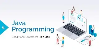 Java Programming | Geeky Rabbit | Conditional Statement - If / Else