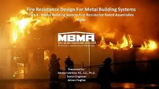 Fire Resistance Design for Metal Building Systems Part 4