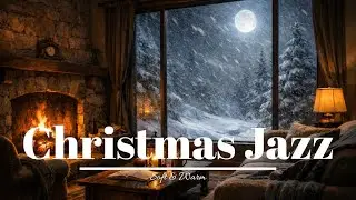 🎄 Christmas Jazz &ndash; Soft & Warm Instrumental Jazz for Cozy Winter Nights