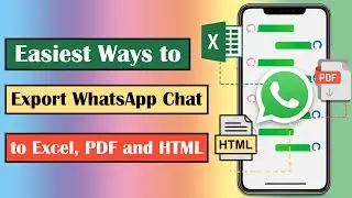 Как экспортировать чат WhatsApp в Excel и HTML [2024]