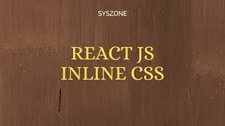 Lecture 24 ReactJS Inline CSS | reactjs tutorial in hindi