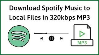 Загрузите музыку Spotify в локальные файлы в формате MP3 со скоростью 320 кбит/с &mdash; получите полный контроль над музыкой Spotify