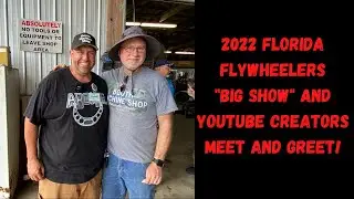 Florida Flywheelers “big show” and YouTube Creators meet and greet!