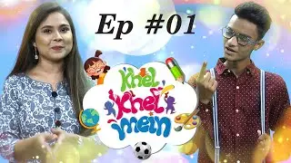 Khel Khel Mein Episode 1