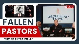 EP 157 | When Pastors Fall: Accountability, Grace, and the Church&rsquo;s Response | Redeeming Truth