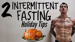2 INTERMITTENT FASTING TIPS FOR THE HOLIDAYS CURRAN BLEVINS