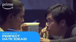 Seasons of Love: Perfect Date Ideas | Prime Video