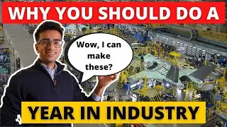 WHY YOU SHOULD DO A YEAR IN INDUSTRY