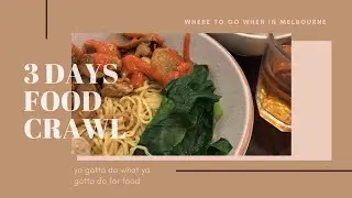 Melbourne Vlog: Eat