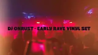 DJ Onrust - Oldstyle / Early Rave / Hardcore Classics - Vinyl Set - 2019 #1
