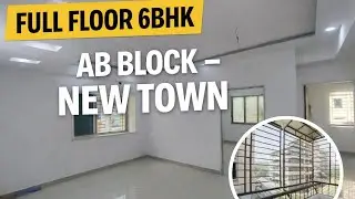 Full Floor 6BHK in New Town AB Block 🏡 | Rare First Floor Ownership 🚇