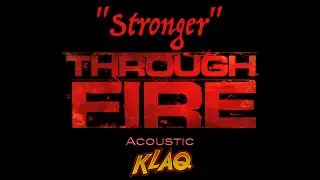 Through Fire -- 