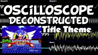 Sonic 1 - Title Theme - Oscilloscope Deconstruction