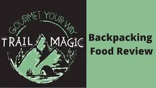 BEST DEHYDRATED BACKPACKING FOOD