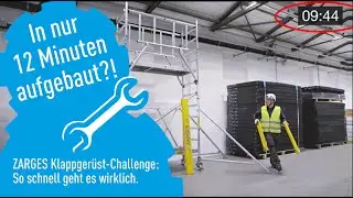 ZARGES Klappger&uuml;st Challenge. Klappger&uuml;st Aufbau unter 12 Minuten. Geht es noch schneller?