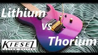 KIESEL Lithium VS Thorium Pickup Comparison