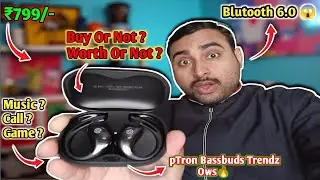 pTron Bassbuds Trendz OWS Review🔥| Open Ear Ows Earbuds Under ₹800 | Blutooth 6.0 😱